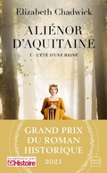 Cover: Ali&eacute;nor d'Aquitaine, T1 : L'&Eacute;t&eacute; d'une reine - Hauteville