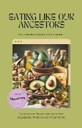 Cover: Eating Like Our Ancestors - Simone Mitchell