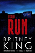 Cover: I Said Run: A Psychological Thriller - Hot Banana Press