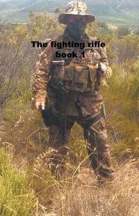Enlarge image Cover: The Fighting Rifle book 1 - Mike Harland
