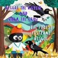 Cover: Reggie the Raven and Cora the Crow: The Forest Festival Rescue (Reggie the Raven and Cora the Crow: Woodland Chronicles) - Dan Owl Greenwood