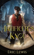 Cover: The Artificer's Knot - Eric Lewis
