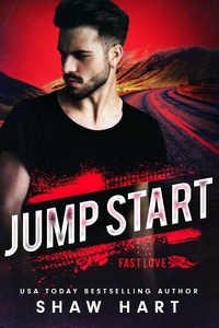 Enlarge image Cover: Jump Start (Fast Love Racing, #1) - Shaw Hart
