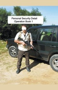 Cover: Personal Security Detail Operations Book 1 - Mike Harland