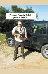 Enlarge image Cover: Personal Security Detail Operations Book 1 - Mike Harland