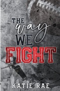 Cover: The Way We Fight - Katie Rae
