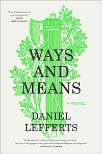 Bild vergrößern Bild: Ways and Means : A Novel - The Overlook Press