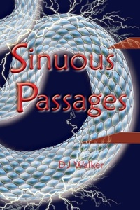 Enlarge image Cover: Sinuous Passages - D J Walker