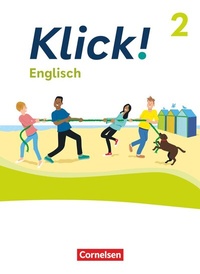 Abbildung von: Klick! - Fächerübergreifendes Lehrwerk für Lernende mit Förderbedarf - Englisch - Ausgabe ab 2023 - Band 2: 6. Schuljahr - Cornelsen Verlag