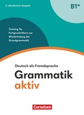Cover: Grammatik aktiv - Deutsch als Fremdsprache - 2. aktualisierte Ausgabe - B1+ - Cornelsen Verlag