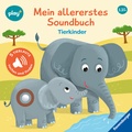 Cover: Play+ Mein allererstes Soundbuch Tierkinder - ab 12 Monate - Ravensburger