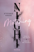 Cover: Matching Night, Band 1 & 2: K&uuml;sst du den Feind? & Liebst du den Verr&auml;ter? (Ebook-Doppelband | New Adult Romantic Suspense | 1. Platz beim Lovelybooks Community Award) - Ravensburger