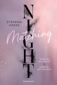 Abbildung von: Matching Night, Band 1 & 2: Küsst du den Feind? & Liebst du den Verräter? (Ebook-Doppelband | New Adult Romantic Suspense | 1. Platz beim Lovelybooks Community Award) - Ravensburger