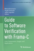 Cover: Guide to Software Verification with Frama-C - Springer