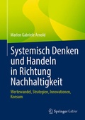 Cover: Systemisch Denken und Handeln in Richtung Nachhaltigkeit - Springer Gabler