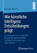 Bild: Wie k&uuml;nstliche Intelligenz Entscheidungen pr&auml;gt - Springer Gabler