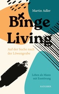 Cover: Binge Living - BoD - Books on Demand