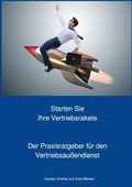 Cover: Starten Sie Ihre Vertriebsrakete - Praxisratgeber f&uuml;r den Au&szlig;endienst - epubli