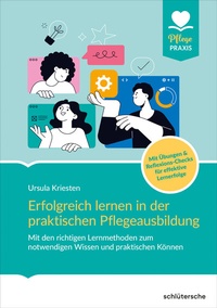 Abbildung von: Erfolgreich lernen in der praktischen Pflegeausbildung - Schlütersche