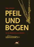 Cover: Pfeil und Bogen - H&ouml;rnig, A