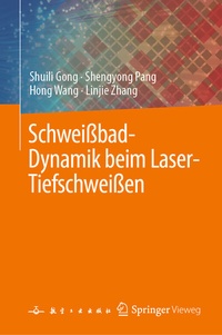 Abbildung von: Schweißbad-Dynamik beim Laser-Tiefschweißen - Springer Vieweg