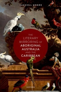Bild: The Literary Mirroring of Aboriginal Australia and the Caribbean - OUP eBook