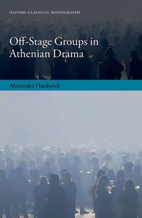 Bild: Off-Stage Groups in Athenian Drama - OUP eBook