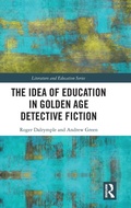 Cover: The Idea of Education in Golden Age Detective Fiction - Routledge