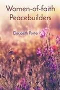 Cover: Women-of-faith Peacebuilders - Perspicuous Press