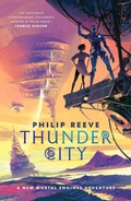 Cover: Mortal Engines: Thunder City - Scholastic