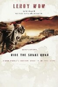 Enlarge image Cover: Ride the Snake Road - Wolf-Wise Press