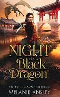 Cover: Night of the Black Dragon - Writing Rooster Media