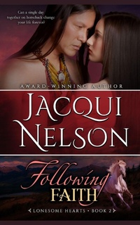 Enlarge image Cover: Following Faith - Jacqui Nelson Western Historical Romance Adventures