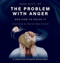 Cover: The Problem With Anger - Aquila Life Science, LLC