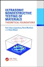 Cover: Ultrasonic Nondestructive Testing of Materials - CRC Press
