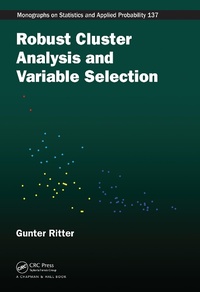 Bild vergrößern Bild: Robust Cluster Analysis and Variable Selection - Chapman and Hall