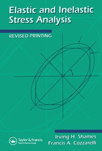 Enlarge image Cover: Elastic And Inelastic Stress Analysis - CRC Press