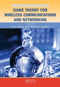 Cover: Game Theory for Wireless Communications and Networking - CRC Press