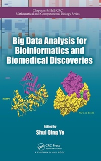Enlarge image Cover: Big Data Analysis for Bioinformatics and Biomedical Discoveries - Chapman and Hall