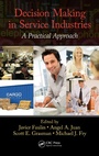 Cover: Decision Making in Service Industries - CRC Press