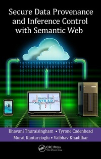 Enlarge image Cover: Secure Data Provenance and Inference Control with Semantic Web - Auerbach