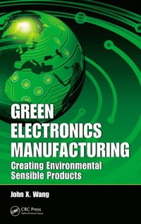 Enlarge image Cover: Green Electronics Manufacturing - CRC Press
