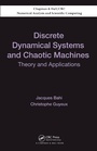 Cover: Discrete Dynamical Systems and Chaotic Machines - CRC Press