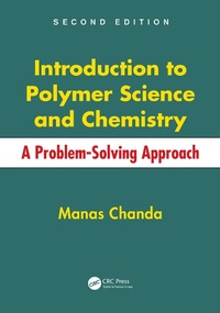 Enlarge image Cover: Introduction to Polymer Science and Chemistry - CRC Press