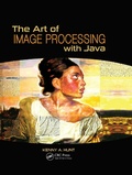 Cover: The Art of Image Processing with Java - CRC Press