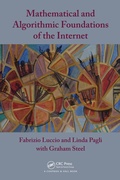 Cover: Mathematical and Algorithmic Foundations of the Internet - CRC Press