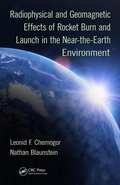 Cover: Radiophysical and Geomagnetic Effects of Rocket Burn and Launch in the Near-the-Earth Environment - CRC Press