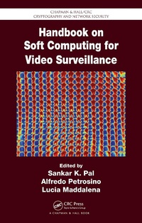 Enlarge image Cover: Handbook on Soft Computing for Video Surveillance - Chapman and Hall