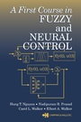 Cover: A First Course in Fuzzy and Neural Control - Chapman and Hall