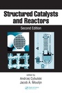 Cover: Structured Catalysts and Reactors - CRC Press